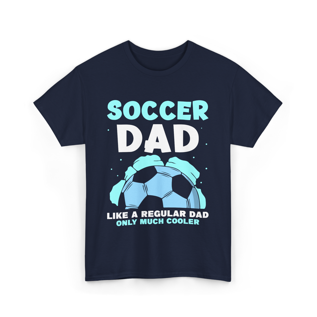 Soccer Dad T-Shirt - Navy