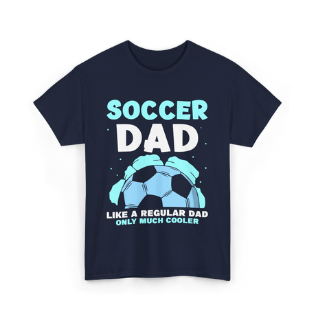 Soccer Dad T-Shirt - Navy