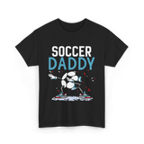 Soccer Daddy Soccer Dad Football T-Shirt - Black