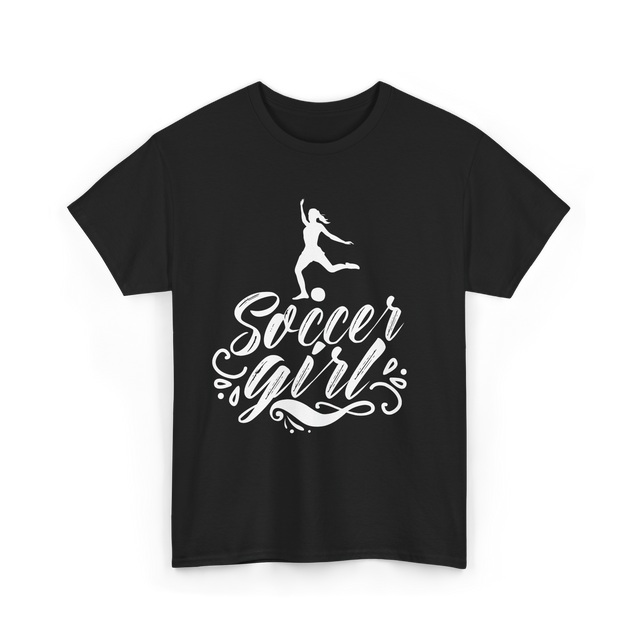 Soccer Girl Soccer Player T-Shirt - Black