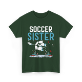 Soccer Sister Soccer Player T-Shirt - Forest Green