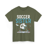 Soccer Sister Soccer Player T-Shirt - Military Green