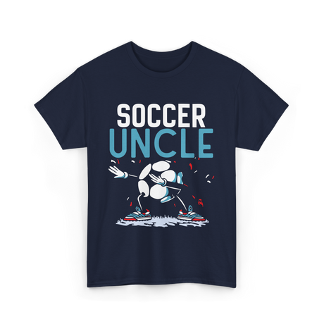 Soccer Uncle Soccer Player T-Shirt - Navy