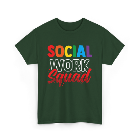 Social Work Squad Social Worker T-Shirt - Forest Green