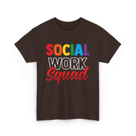 Social Work Squad Social Worker T-Shirt - Dark Chocolate