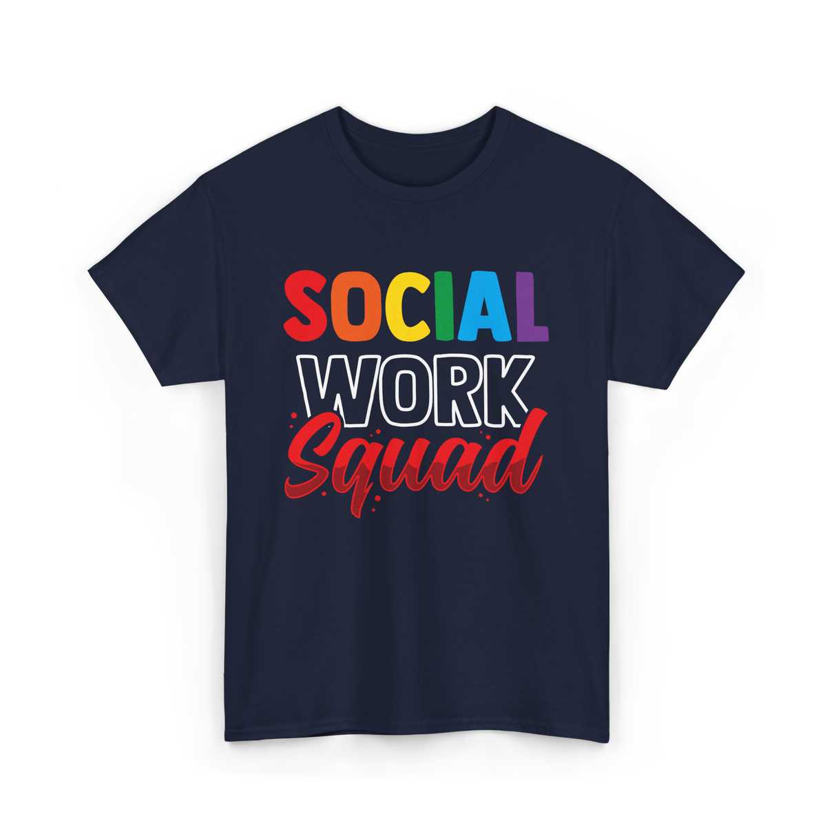 Social Work Squad Social Worker T-Shirt - Navy