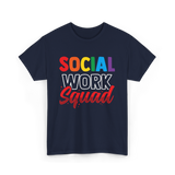 Social Work Squad Social Worker T-Shirt - Navy