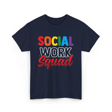 Social Work Squad Social Worker T-Shirt - Navy