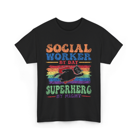 Social Worker By Day Superhero Night T-Shirt - Black