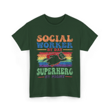 Social Worker By Day Superhero Night T-Shirt - Forest Green