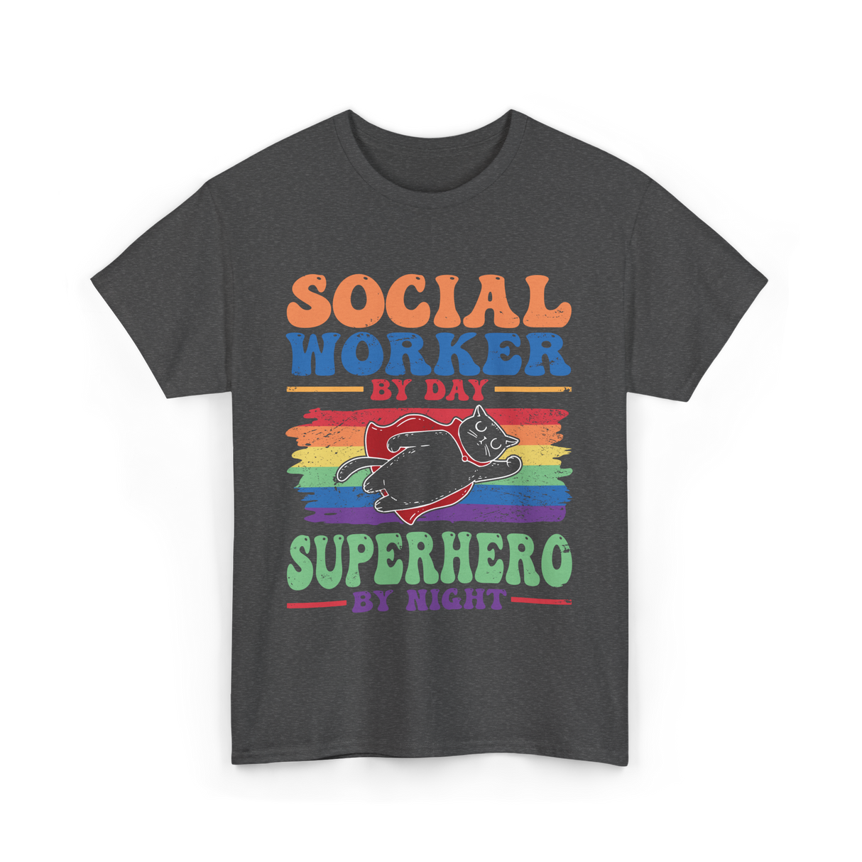 Social Worker By Day Superhero T-Shirt - Dark Heather