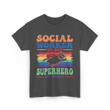 Social Worker By Day Superhero T-Shirt - Dark Heather