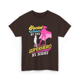 Social Worker By Day Superhero T-Shirt - Dark Chocolate