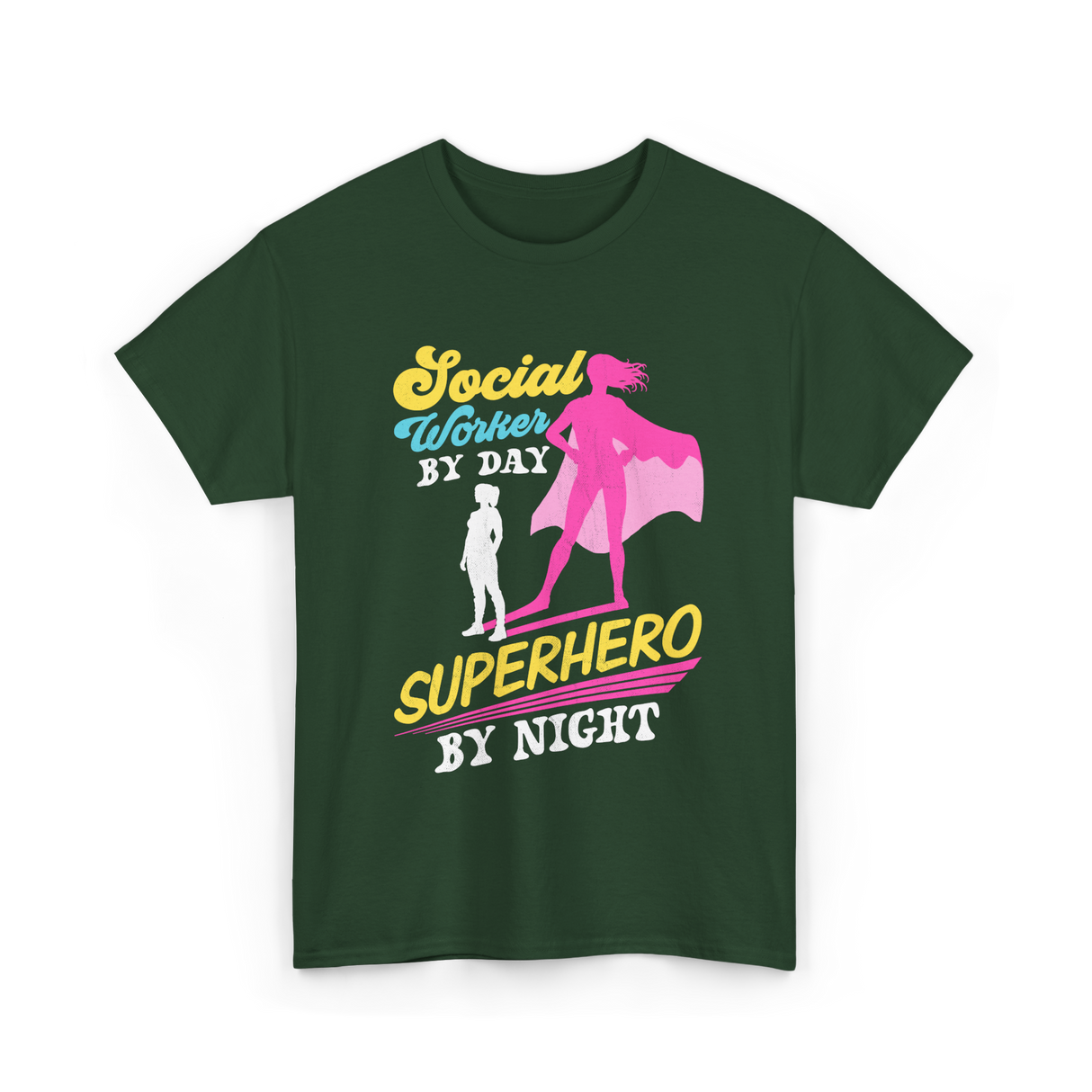 Social Worker By Day Superhero T-Shirt - Forest Green