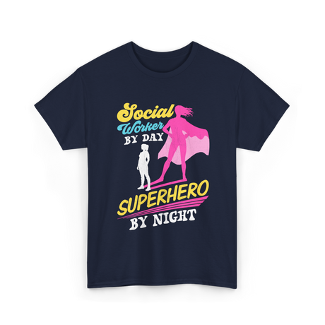 Social Worker By Day Superhero T-Shirt - Navy