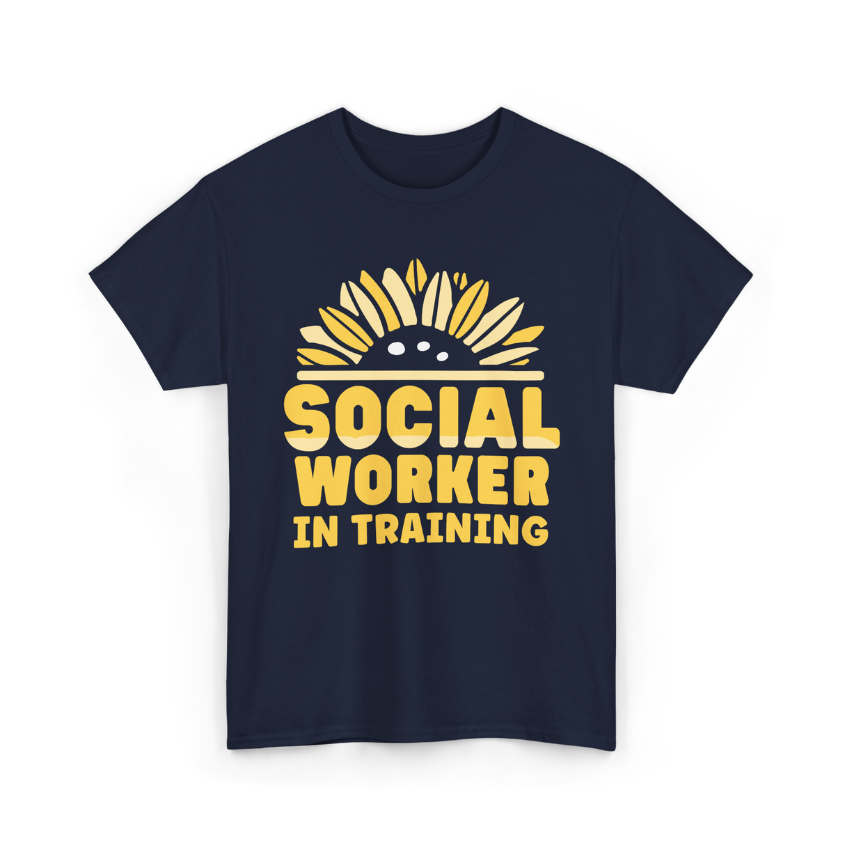 Social Worker In Training Social Work T-Shirt - Navy