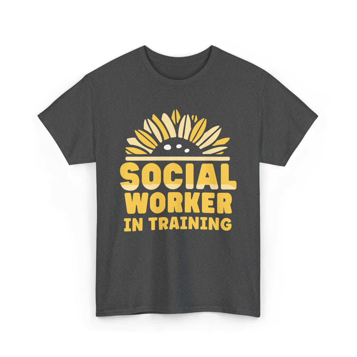 Social Worker In Training Social Work T-Shirt - Dark Heather