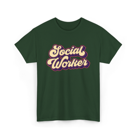 Social Worker Job T-Shirt - Forest Green