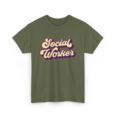 Social Worker Job T-Shirt - Military Green