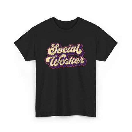 Social Worker Social Work T-Shirt - Black