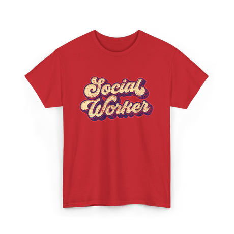 Social Worker Social Work T-Shirt - Red