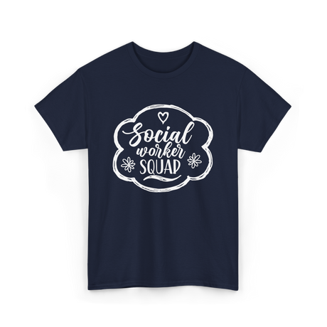 Social Worker Squad Social Work T-Shirt - Navy