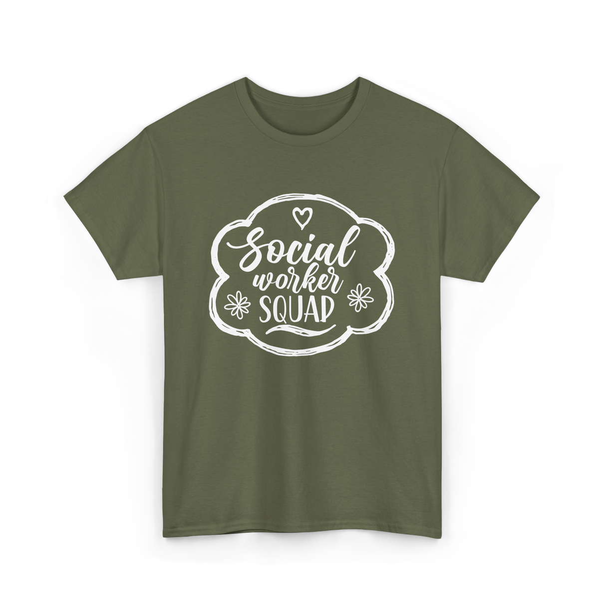 Social Worker Squad Social Work T-Shirt - Military Green