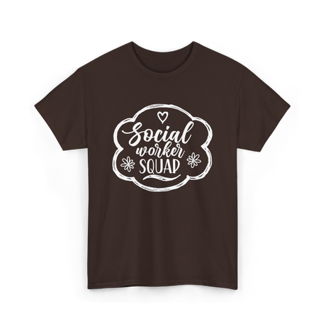 Social Worker Squad Social Work T-Shirt - Dark Chocolate