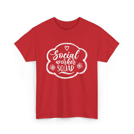 Social Worker Squad Social Work T-Shirt - Red