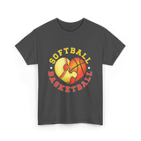 Softball Basketball Sports Love T-Shirt - Dark Heather