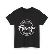 Someone in Florida Loves Me Florida T-Shirt - Black