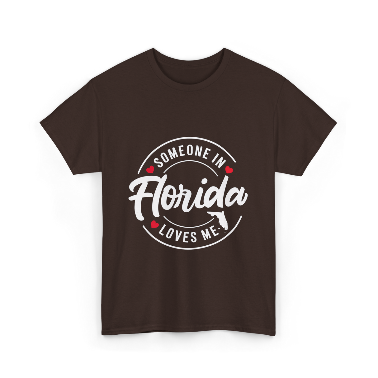 Someone in Florida Loves Me Florida T-Shirt - Dark Chocolate