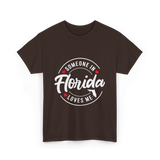 Someone in Florida Loves Me Florida T-Shirt - Dark Chocolate