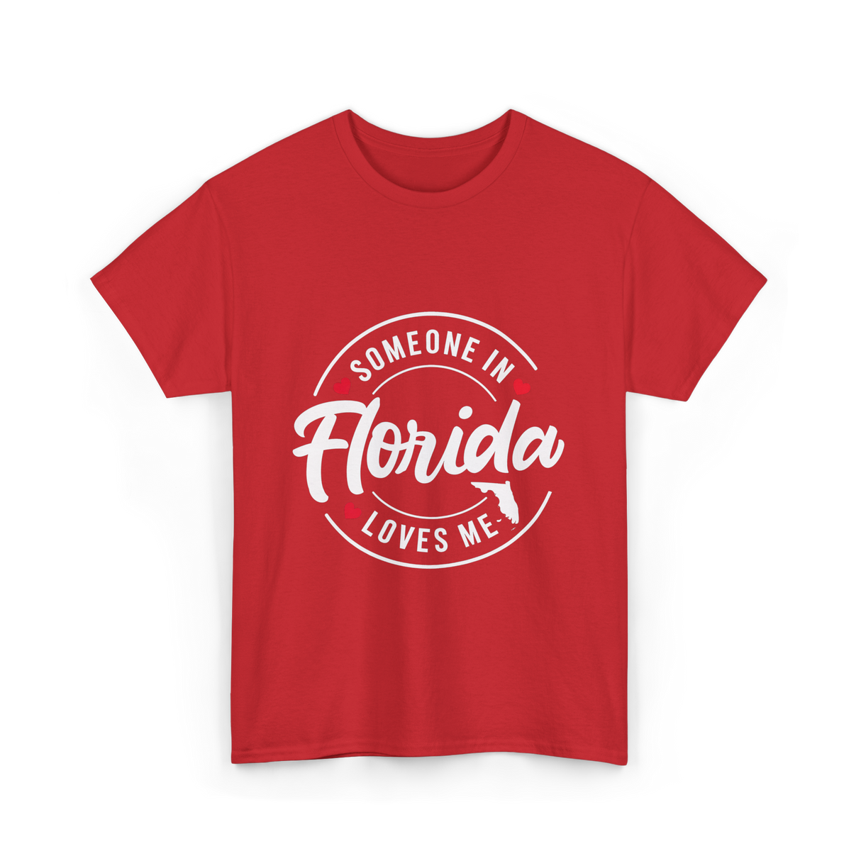 Someone in Florida Loves Me Florida T-Shirt - Red