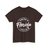 Someone in Florida Loves Me Florida T-Shirt - Dark Chocolate