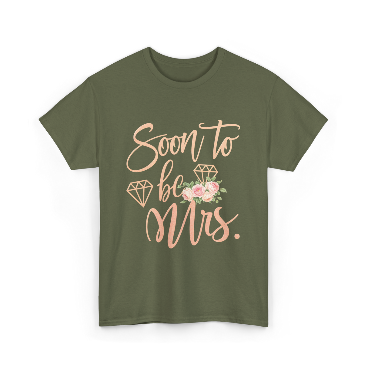 Soon to be Mrs Bride Engagement T-Shirt - Military Green