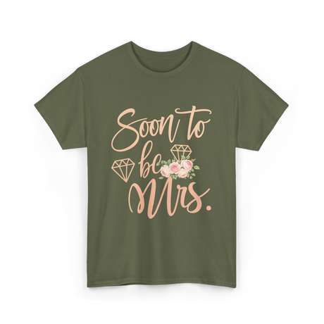 Soon to be Mrs Bride Engagement T-Shirt - Military Green