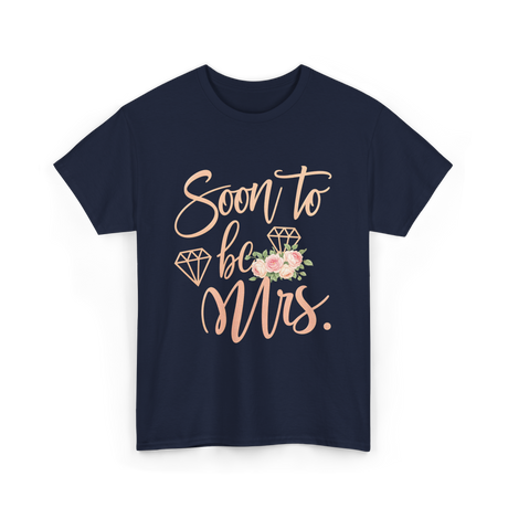 Soon to be Mrs Bride Engagement T-Shirt - Navy