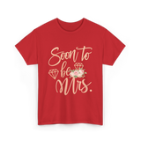 Soon to be Mrs Bride Engagement T-Shirt - Red