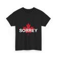 Sorrey Sorry Canada Apology T-Shirt - Black