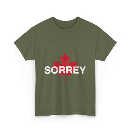 Sorrey Sorry Canada Apology T-Shirt - Military Green