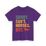 Sorry Can't Horses Bye Horseback Riding T-Shirt - Purple