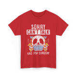 Sorry Can't Talk Jaw Surgery T-Shirt - Red