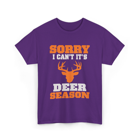 Sorry I Can't Deer Season T-Shirt - Purple