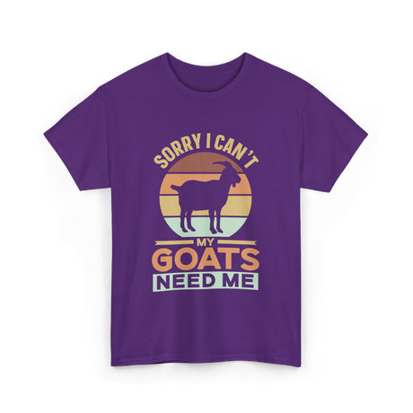 Sorry I Can't My Goats Owner T-Shirt - Purple