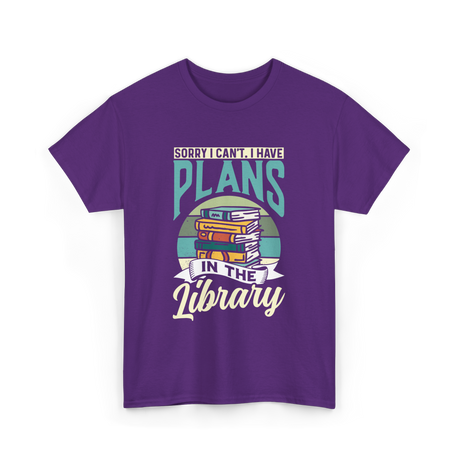 Sorry I Can't Plans Library T-Shirt - Purple