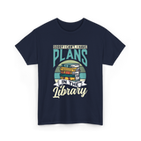 Sorry I Can't Plans Library T-Shirt - Navy