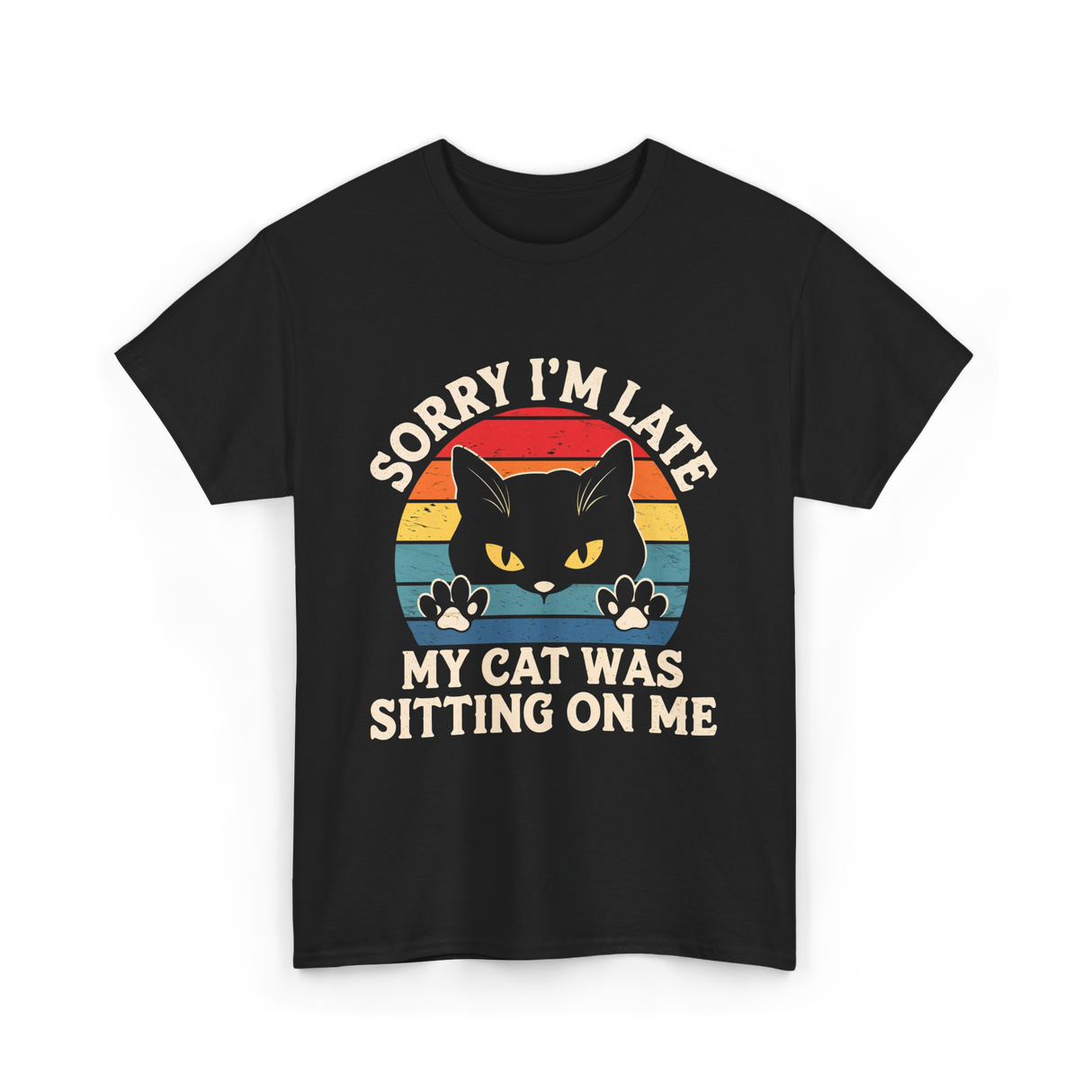 Sorry I'm Late Cat Lover T-Shirt - Black