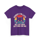 Sorry I'm Late Cat Lover T-Shirt - Purple