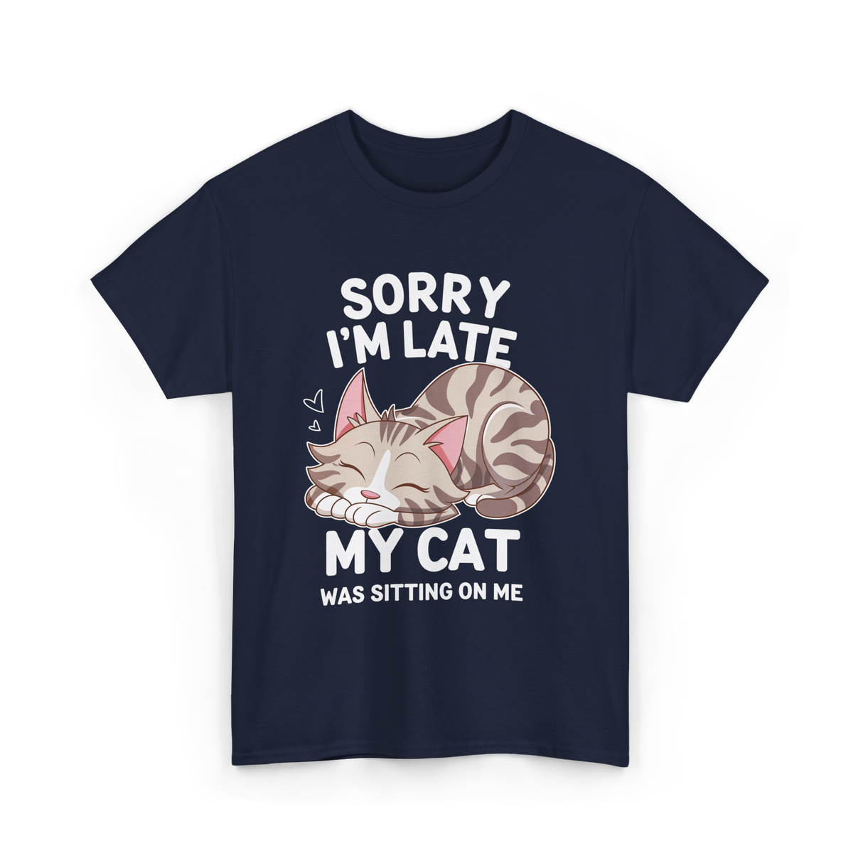 Sorry I'm Late Cat Lover T-Shirt - Navy